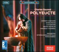 Gounod: Polyeucte - Emil Zhelez (vocals); Fernando Blanco (vocals); Giorgio Casciarri (vocals); Luca Grassi (vocals); Nadia Vezz (vocals);...