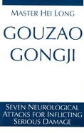 Gouzao Gongji: Seven Neurological Attacks Inflicting Serious Damage - Long, Hei