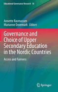 Governance and Choice of Upper Secondary Education in the Nordic Countries: Access and Fairness