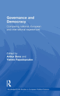 Governance and Democracy: Comparing National, European and International Experiences