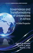 Governance and Transformations of Universities in Africa: A Global Perspective