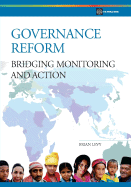 Governance Reform: Bridging, Monitoring, and Action - Levy, Brian