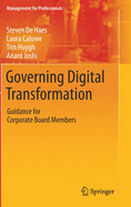 Governing Digital Transformation: Guidance for Corporate Board Members
