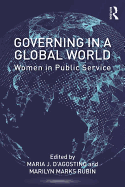 Governing in a Global World: Women in Public Service