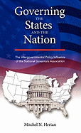 Governing the States and the Nation: The Intergovernmental Policy Influence of the National Governors Association