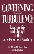 Governing Through Turbulence: Leadership and Change in the Late Twentieth Century