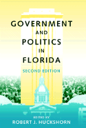 Government and Politics in Florida: Second Edition