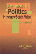 Government and Politics in the New South Africa: An Introductory Reader to Its Institutions, Processes and Policies