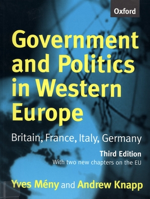 Government and Politics in Western Europe: Britain, France, Italy, Germany - Mny, Yves, and Knapp, Andrew