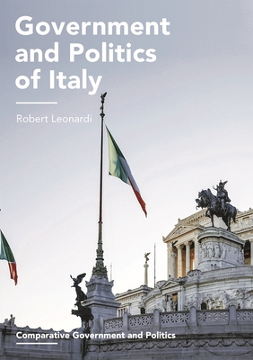 Government and Politics of Italy - Leonardi, Robert