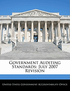 Government Auditing Standards: July 2007 Revision