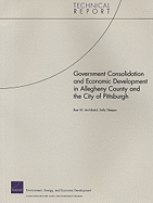 Government Consolidation and Economic Development in Allegheny County and the City of Pittsburgh