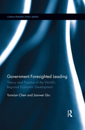 Government Foresighted Leading: Theory and Practice of the World's Regional Economic Development