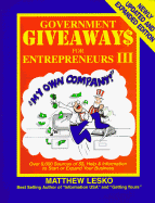 Government Giveaways for Entrepreneurs - Lesko, Matthew, and Murray, Toni (Editor), and Naprawa, Andrew (Editor)