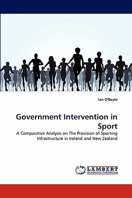 Government Intervention in Sport - O'Boyle, Ian