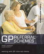 GP Referral Schemes: Working with GP Referred Clients