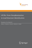 GPCRs: From Deorphanization to Lead Structure Identification