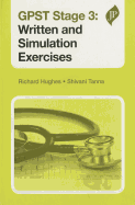 GPST Stage 3: Written and Simulation Exercises