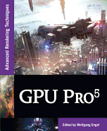 GPU Pro 5: Advanced Rendering Techniques