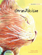 Grikisan: Icelandic Edition of The Healer Cat