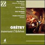 Grtry: Traversant l'Achron - Dirk Vandaele (violin); Guy Penson (piano); Guy Penson (harpsichord); Sylvia Bernier (piano)
