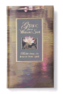 Grace for a Woman's Soul: Reflections to Renew Your Spirit