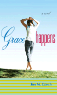 Grace Happens - Czech, Jan M