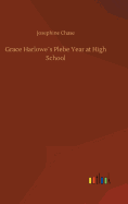 Grace Harlowes Plebe Year at High School