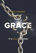 Grace: It's Still Amazing
