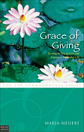 Grace of Giving: Turning the Key to Enter and Experience Fullness of Life