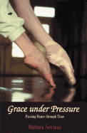 Grace Under Pressure: Passing Dance Through Time