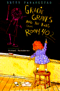 Gracie Graves and the Kids from Room 402
