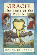 Gracie, the Pixie of the Puddle