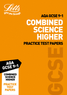 Grade 9-1 GCSE Combined Science Higher AQA Practice Test Papers: GCSE Grade 9-1