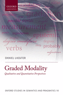 Graded Modality: Qualitative and Quantitative Perspectives