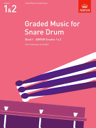 Graded Music for Snare Drum, Book I: Grades 1-2