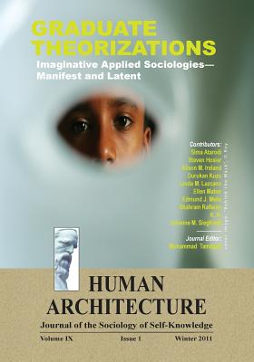 Graduate Theorizations: Imaginative Applied Sociologies-Manifest and Latent - Tamdgidi, Mohammad H (Editor)