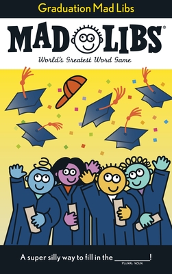 Graduation Mad Libs: World's Greatest Word Game - Price, Roger