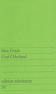 Graf Oderland - Frisch, Max