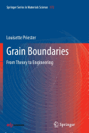 Grain Boundaries: From Theory to Engineering