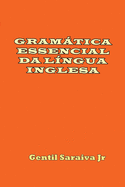 Gramtica Essencial Da L?ngua Inglesa