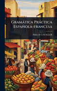 Gramtica Prctica Espaola-francesa