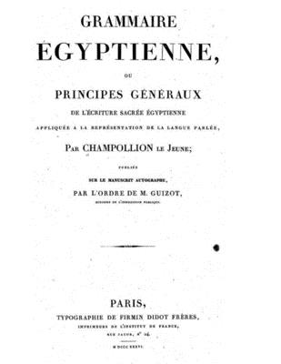 Grammaire Egyptienne: The foundation of Egyptology in its original form. - Stewart, David Grant, Sr. (Editor), and Champollion, Jean Francois