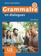 Grammaire en dialogues: Livre intermediaire + CD (B1)