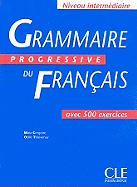 Grammaire Progressive Du Francais, Niveau Intermediate