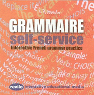 Grammaire Self-Service: Interactive French Grammar Practice - Gray, Oliver