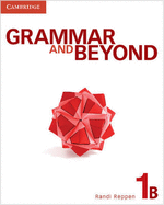 Grammar and Beyond Level 1 Student's Book B and Writing Skills Interactive Pack