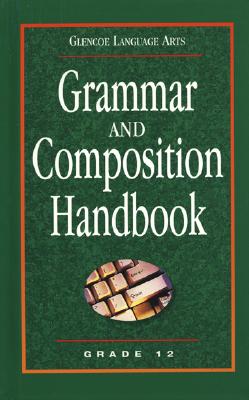Grammar and Composition Handbook Grade 12 - McGraw-Hill Education