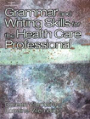 Grammar and Writing Skills for the Health Professional - Oberg, Doreen, and Villemaire, Lorraine