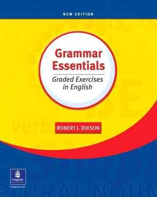 Grammar Essentials: Graded Exercises in English - Dixson, Robert